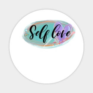 Self love design Magnet